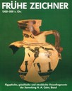 frühe zeichner. 1500 - 500 vor chr.. Ägyptische, griechische und etruskische vasenfragmente der sammlung h. a. cahn