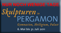 Pergamon Ausstellung Nur noch wenige Tage Button