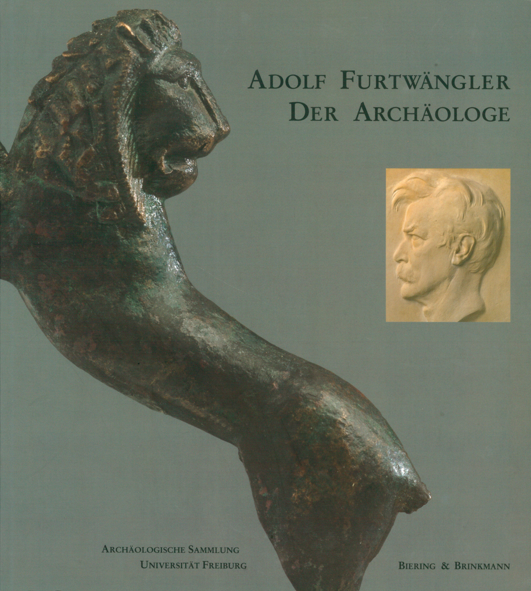 Adolf Furtwängler - Der Archäologe